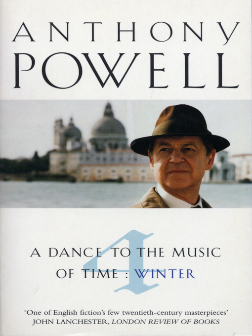 Title details for Dance to the Music of Time, Volume 4 by Anthony Powell - Available